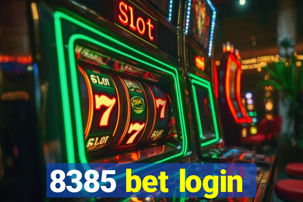 8385 bet login